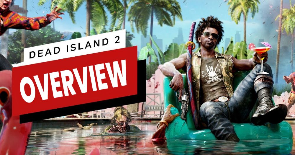 Dead Island 2: Game Overview